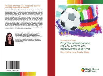 Projeção internacional e regional através dos megaeventos esportivos