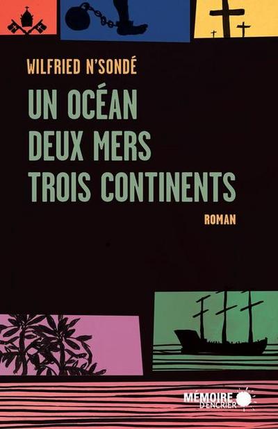 Un ocean, deux mers, trois continents