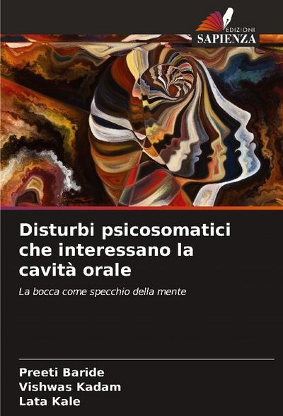 Disturbi psicosomatici che interessano la cavità orale