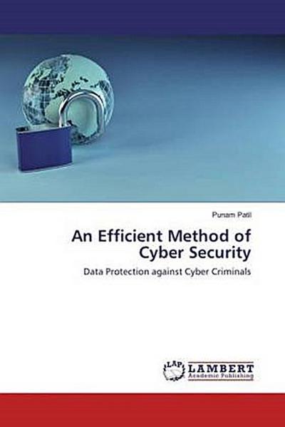 An Efficient Method of Cyber Security