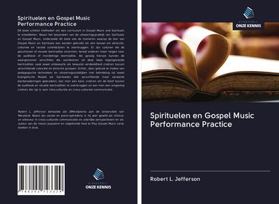 Spirituelen en Gospel Music Performance Practice