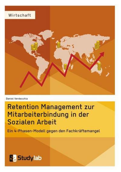 Retention Management zur Mitarbeiterbindung in der Sozialen Arbeit