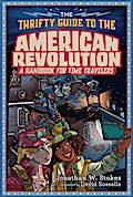 The Thrifty Guide to the American Revolution