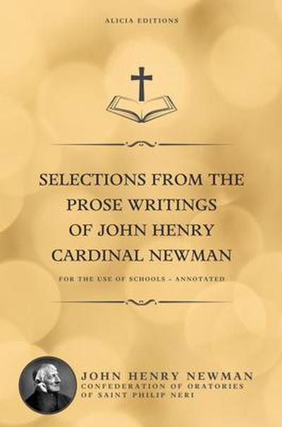 Selections from the Prose Writings of John Henry Cardinal Newman