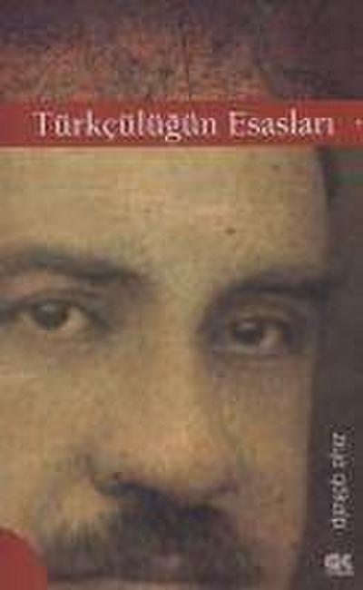 Türkcülügün Esaslari