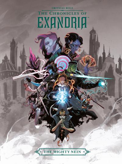 Critical Role: The Chronicles of Exandria. The Mighty Nein