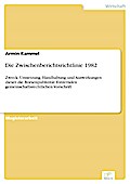 Die Zwischenberichtsrichtlinie 1982