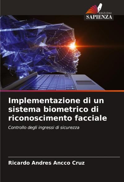 Implementazione di un sistema biometrico di riconoscimento facciale