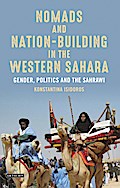 Nomads and Nation-Building in the Western Sahara