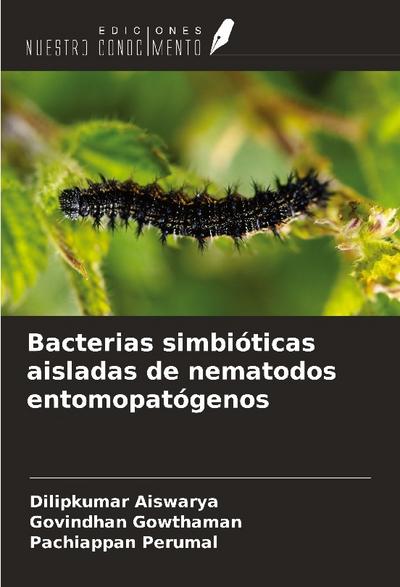Bacterias simbióticas aisladas de nematodos entomopatógenos