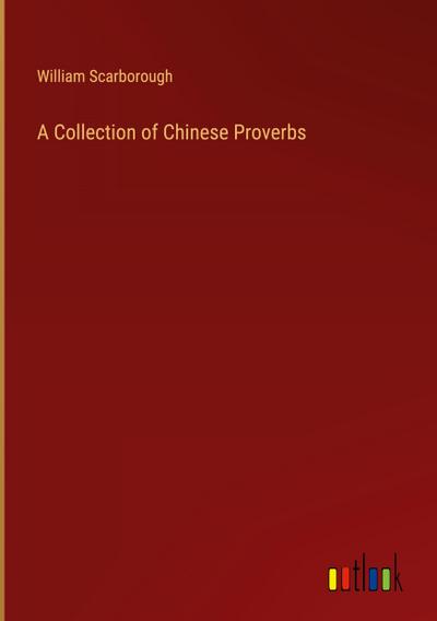 A Collection of Chinese Proverbs