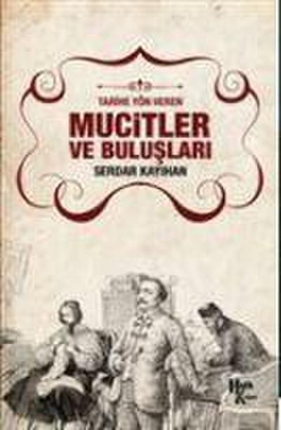 Mucitler ve Buluslari