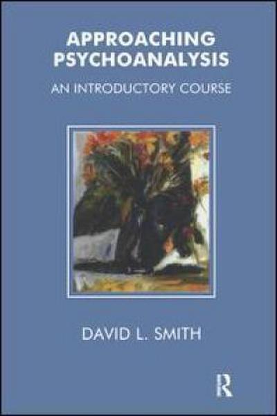 Approaching Psychoanalysis