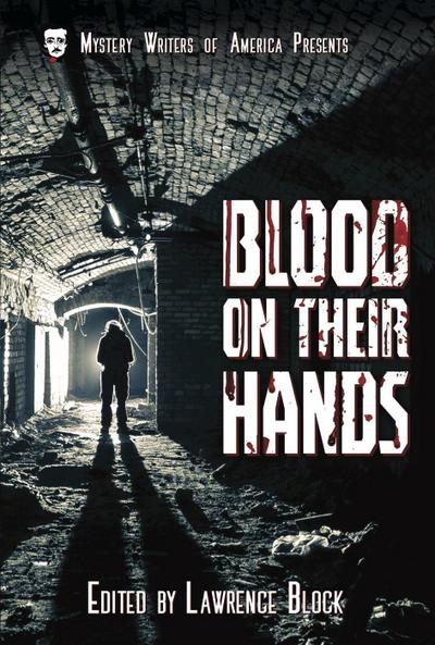 Blood on Their Hands (Mystery Writers of America Presents: Classics, #3)