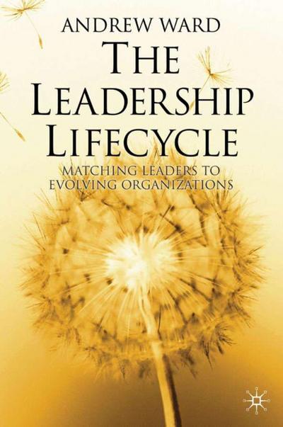 The Leadership Lifecycle