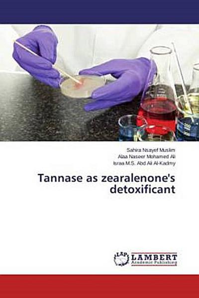 Tannase as zearalenone’s detoxificant