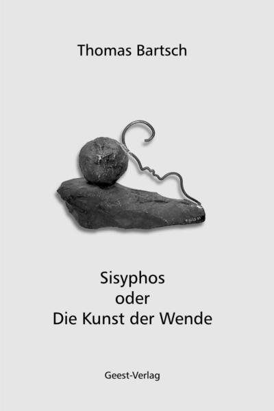 Sisyphos oder Die Kunst der Wende