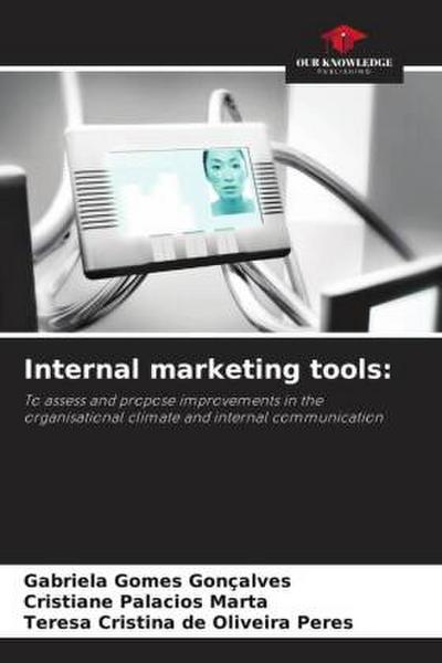 Internal marketing tools: