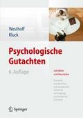 Psychologische Gutachten schreiben und beurteilen