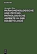 Phänomenologische und psychopathologische Aspekte in der Diabetologie
