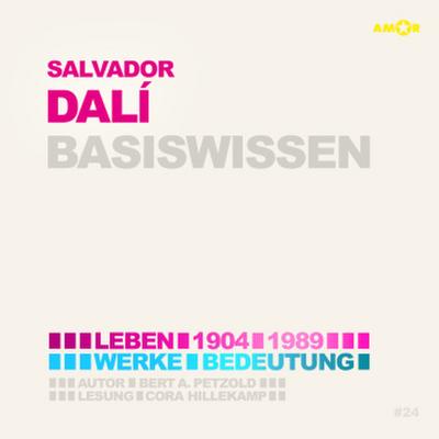 Salvador Dalí - Basiswissen