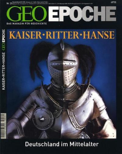 GEO Epoche Kaiser, Ritter, Hanse