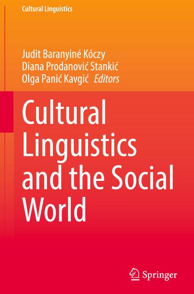 Cultural Linguistics and the Social World