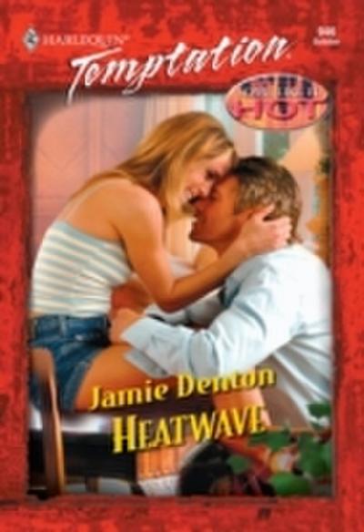 Heatwave (Mills & Boon Temptation)