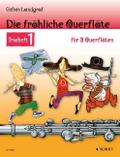 Die fröhliche Querflöte 1