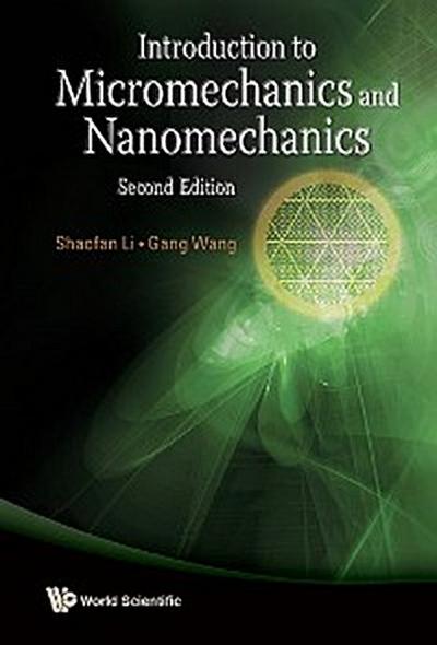 INTRODUCTION TO MICROMECHANICS & NANOMECHANICS (2ND ED)