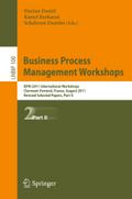 Business Process Management Workshops: BPM 2011 International Workshops, Clermont-Ferrand, France, August 29, 2011, Revised Selected Papers, Part II ... in Business Information Processing, Band 100)