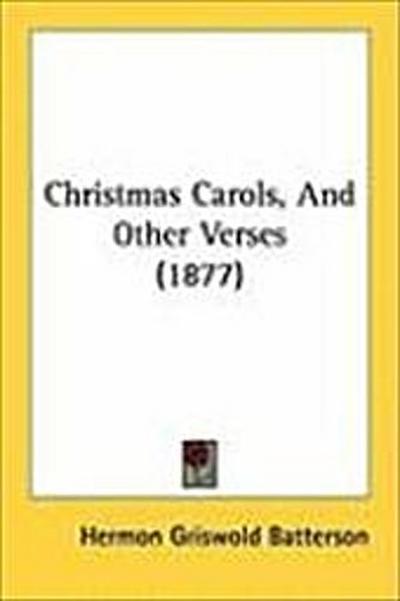 Christmas Carols, And Other Verses (1877)