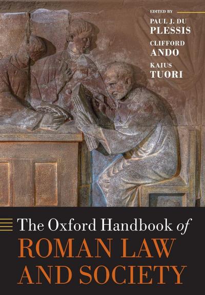 The Oxford Handbook of Roman Law and Society