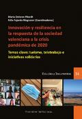 Innovación y resiliencia en la respuesta de la sociedad valenciana a la crisis pandémica de 2020