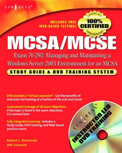 MCSA/MCSE Managing and Maintaining a Windows Server 2003 Environment for an MCSA Certified on Windows 2000 (Exam 70-292)