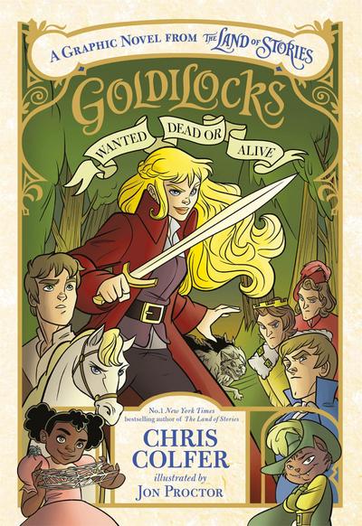 Colfer, C: Goldilocks: Wanted Dead or Alive