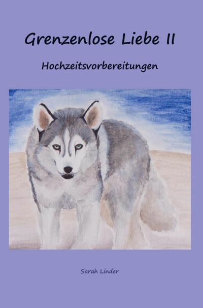 Grenzenlose Liebe II