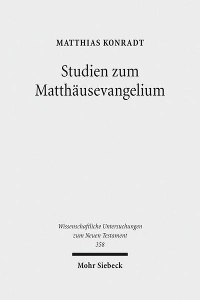 Studien zum Matthäusevangelium
