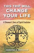 This Trip Will Change Your Life