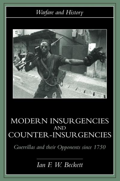 Modern Insurgencies and Counter-Insurgencies