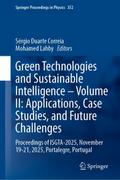 Green Technologies and Sustainable IntelligenceVolume II: Applications, Case Studies, and Future Challenges