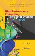 High Performance Computing on Vector Systems 2006