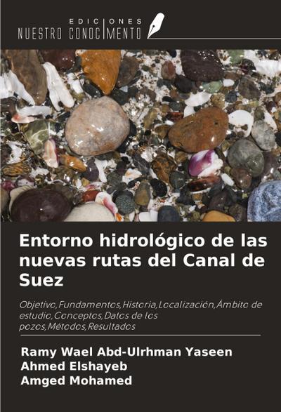 Entorno hidrológico de las nuevas rutas del Canal de Suez