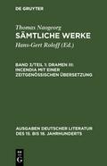 Dramen III: Incendia mit einer zeitgenössischen Übersetzung