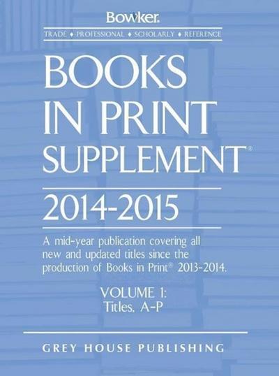 Books in Print Supplement - 3 Volume Set, 2014/15