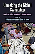 Unmaking the Global Sweatshop