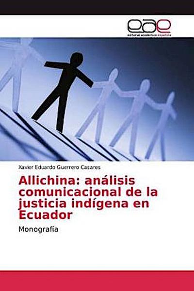 Allichina: análisis comunicacional de la justicia indígena en Ecuador