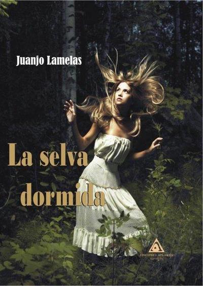 La selva dormida