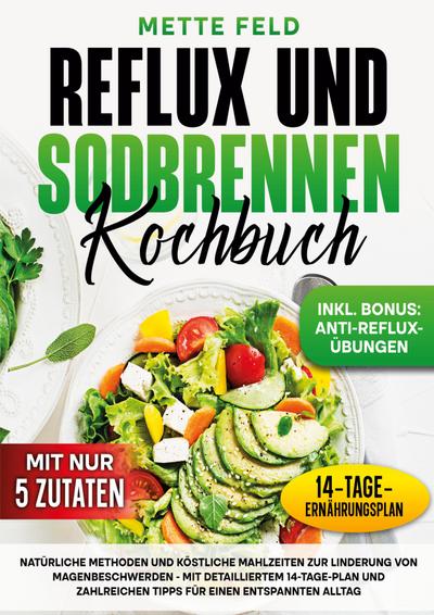 Reflux und Sodbrennen Kochbuch