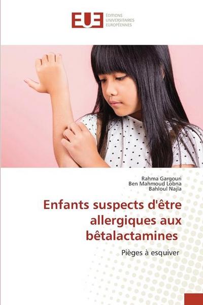 Enfants suspects d’être allergiques aux bêtalactamines